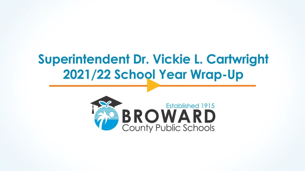 Superintendent’s 2021/22 School Year Wrap-up